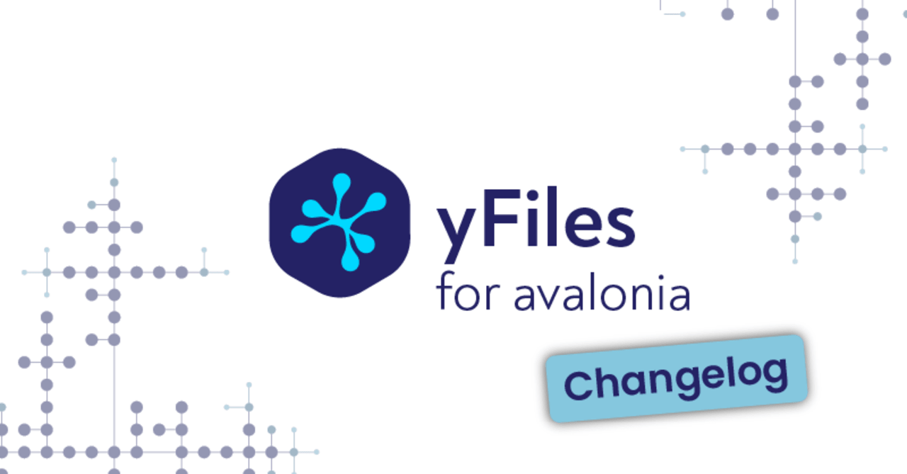 yFiles for Avalonia - Changelog